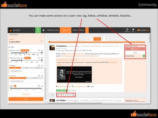 socialfave
socialfave
Communitysocialfave
You can make some actions on a user: rate, tag, follow, unfollow, whitelist, blacklist...
 