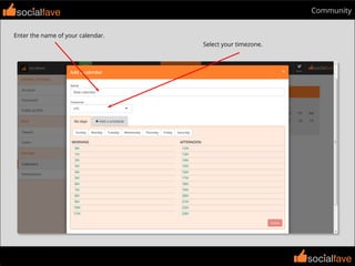 socialfave
socialfave
Communitysocialfave
Enter the name of your calendar.
Select your timezone.
 