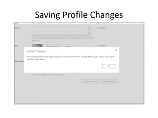 Saving Profile Changes
 