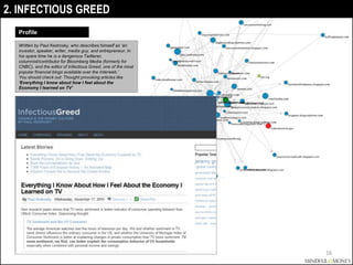 2. INFECTIOUS GREED
  Profile

  Written by Paul Kedrosky, who describes himself as „an
  investor, speaker, writer, media...