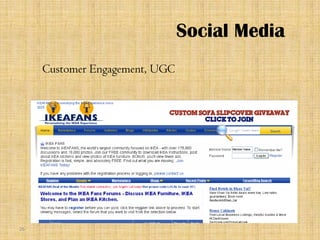 Social Media
     Customer Engagement, UGC




26
 
