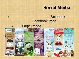 Social Media
                          – Facebook –
                   Facebook Page
            Page Image




33
 