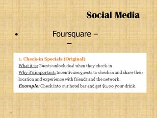 Social Media
        Foursquare –
             –




91
 
