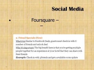 Social Media
        Foursquare –
             –




92
 