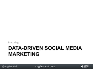 Data-Driven Social Media MarketingPracticing
