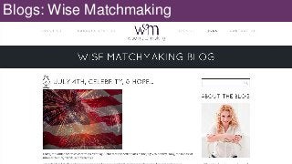 Blogs: Wise Matchmaking
 