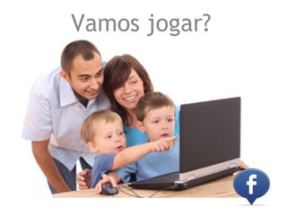 Vamos jogar?
 