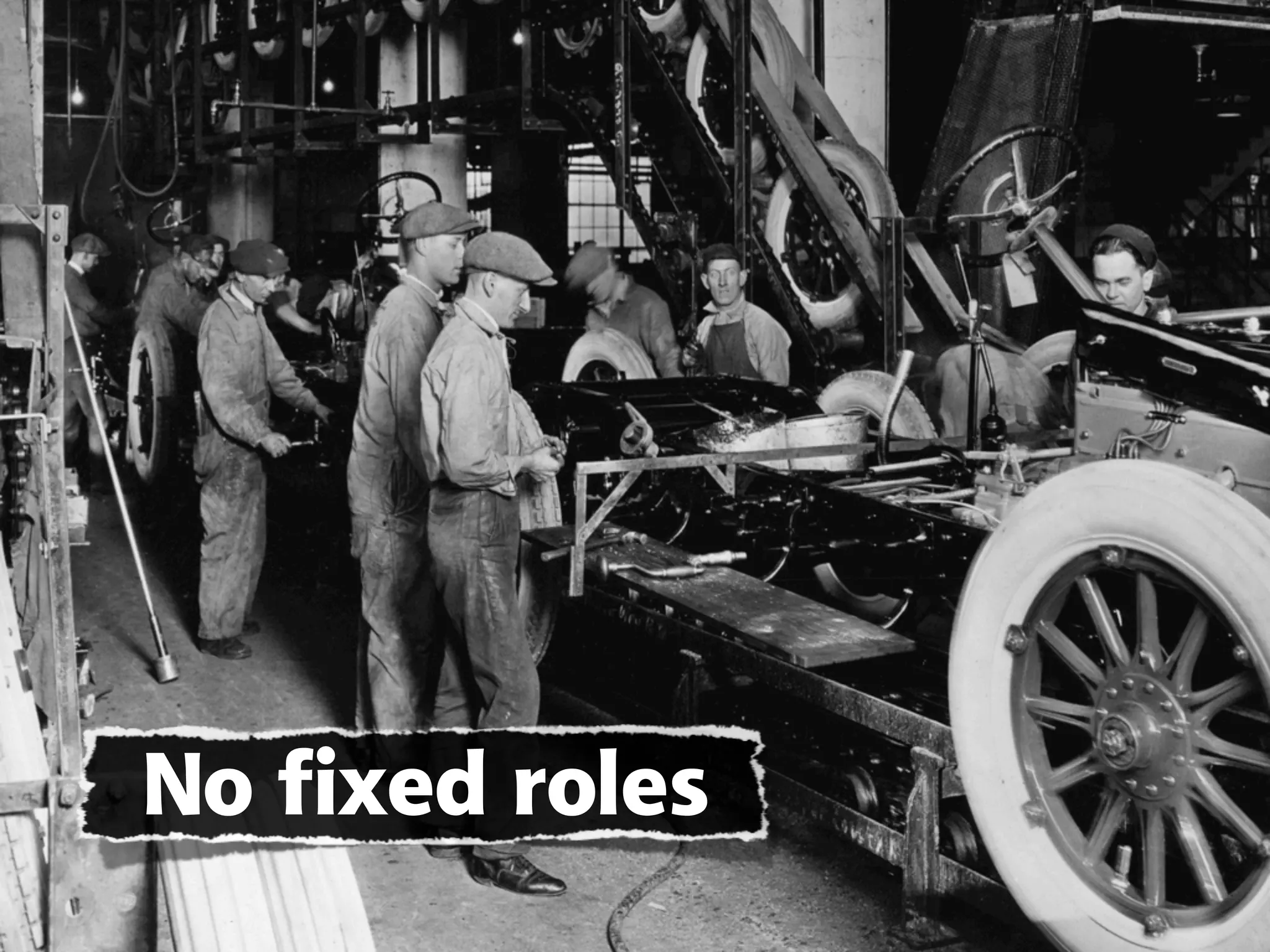 No fixed roles
 