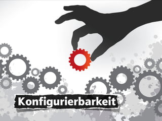 Konfigurierbarkeit
 