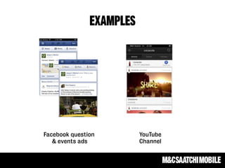 EXAMPLEs
Facebook question
& events ads
YouTube
Channel
 