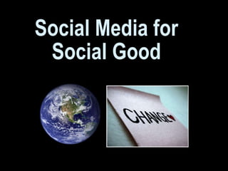 Social Media for Social Good 