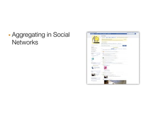· Aggregating in Social
 Networks
 