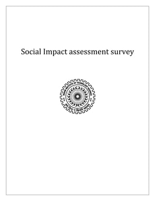 Social Impact assessment survey
 