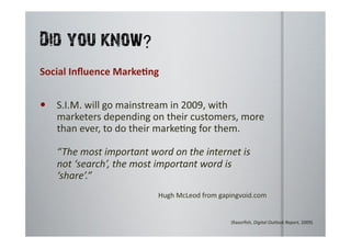  (Razorﬁsh,	
  Digital	
  Outlook	
  Report,	
  2009)	
  
 