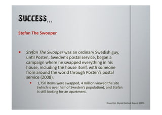  (Razorﬁsh,	
  Digital	
  Outlook	
  Report,	
  2009)	
  
 