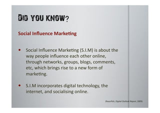  (Razorﬁsh,	
  Digital	
  Outlook	
  Report,	
  2009)	
  
 