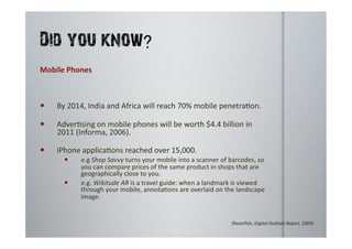  (Razorﬁsh,	
  Digital	
  Outlook	
  Report,	
  2009)	
  
 