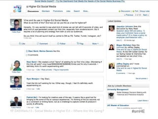 17 SXSWedu13 - Social Media in Higher Ed – Where Are We Going?   #smHE
 