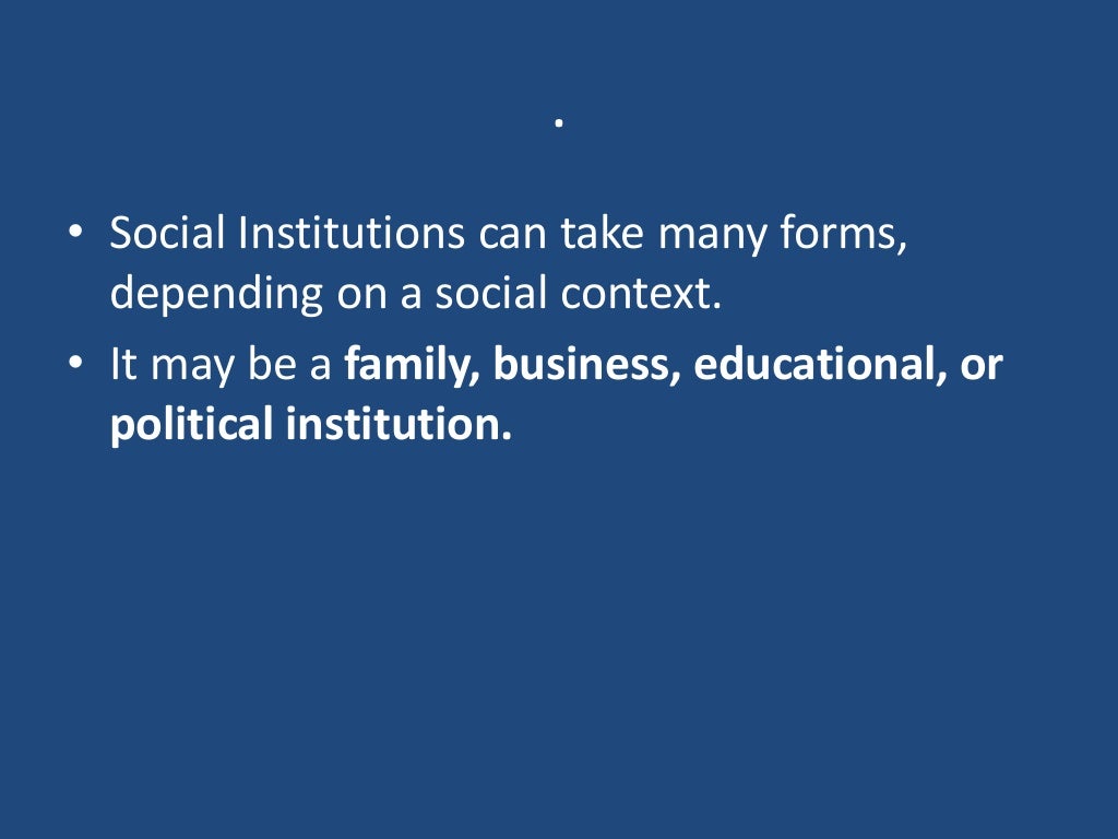 Social institutions