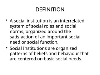 SOCIAL INSTITUTIONS sociology 2 notes ba llb3 sem | PPTX