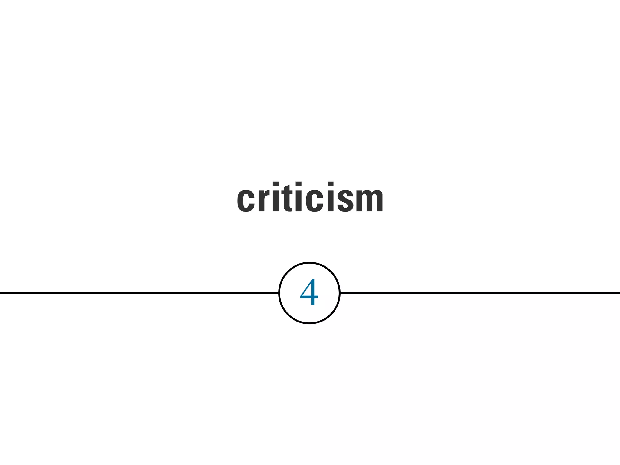 criticism
4
 