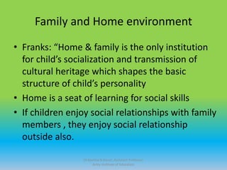 Socialisation introduction, role of family | PPTX