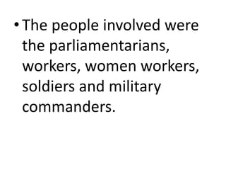 • Soldiers’ committees were formed in the
army.
• The provisional government saw its power
declining and Bolshevik influen...