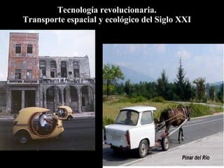 Tecnología revolucionaria. Transporte espacial y ecológico del Siglo XXI 
