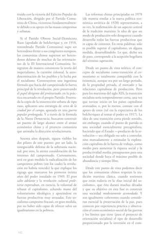 truido con la victoria del Ejército Popular de       Las reformas chinas principiadas en 1978
Liberación, dirigido por el Partido Comu-          (de manera similar a la nueva política eco-
nista de China, victorioso fundamentalmen-         nómica soviética de 1920) representaron, a
te debido a su apoyo en las masas campesinas       su vez, la reafirmación de un aspecto central
y urbanas.                                         de la tradición marxista: la idea de que un
                                                   modo de producción solo desaparece cuando
   Si el Partido Obrero Social-Demócrata           desarrolla todas las fuerzas productivas que
Ruso (apodado de bolchevique y, en 1918,           es capaz de contener. En otras palabras: solo
renombrado Partido Comunista) supo ser             es posible superar el capitalismo, en alguna
heterodoxo frente a sus congéneres europeos,       medida, desarrollándolo. Lo que, dicho sea
los comunistas chinos supieron ser hetero-         de paso, corresponde a la acepción hegeliana
doxos delante de muchas de las orientacio-         del término superación.
nes de la III Internacional Comunista. In-
tegraron de manera consistente la teoría del          Desde un punto de vista teórico, el con-
imperialismo, la cuestión colonial, la auto-       cepto de socialismo como transición al co-
determinación de los pueblos y la lucha por        munismo es totalmente compatible con la
el socialismo. Construyeron una ingeniosa          existencia, aunque sea por un largo periodo,
fórmula que hacía del campesinado la fuerza        de la propiedad privada, el mercado y las
principal de la revolución, pero preservando       relaciones capitalistas de producción. Pero
el papel dirigente del proletariado; en la prác-   para los marxistas del siglo XIX, la transición
tica encarnado en el propio Partido. Frustra-      socialista sería temporalmente corta, una vez
da la copia de la insurrección urbana de tipo      que tuviese inicio en los países capitalistas
ruso, aplicaron una estrategia de cerco de la      avanzados; o, por lo menos, contase con el
ciudad por el campo, apoyada en una guerra         apoyo de estos (tal era la expectativa de los
popular prolongada. Y a través de la fórmula       bolcheviques al tomar el poder en 1917). La
de la Nueva Democracia, buscaron construir         idea de una transición corta pierde sentido,
un puente de largo alcance entre el atraso         sin embargo, cuando el punto de partida es
económico chino y el proyecto comunista            una sociedad esencialmente precapitalista,
que animaba la dirección revolucionaria.           haciendo que el Estado —producto de la re-
                                                   volución— sea obligado no solo a controlar,
   Sesenta años después, siguen visibles los       sino marcadamente a estimular la explota-
dos pilares de este puente: por un lado, la        ción capitalista de la fuerza de trabajo, como
innegociable defensa de la soberanía nacio-        medio para aumentar la riqueza social y la
nal; por otro, la atenta consideración de los      productividad media; presupuestos para una
intereses del campesinado. Curiosamente,           sociedad donde haya el máximo posible de
será en gran medida la radicalización de los       abundancia y tiempo libre.
campesinos pobres (sin los cuales la revolu-
ción no habría vencido) la que explique los          Desde este punto de vista podemos decir
zigzags que marcaron los primeros treinta          que los comunistas chinos respetan la tra-
años del poder instalado en 1949. El gran          dición marxista clásica, cuando sostienen
salto adelante y la revolución cultural prole-     que están todavía en la «fase inicial del so-
taria expresaban, en esencia, la voluntad de       cialismo», que ésta durará muchas décadas
rebasar el capitalismo, echando mano del           y que su objetivo en esta fase es construir
voluntarismo ideológico y apoyándose en            una sociedad modestamente acomodada. Y
fuerzas productivas muy atrasadas. Este so-        son igualmente coherentes cuando conside-
cialismo campesino fracasó, en gran medida,        ran esencial la preservación de la paz, pues
por no haber sido capaz de ofrecer salvo un        conocen por experiencia práctica y observa-
igualitarismo en la pobreza.                       ción el costo económico-social de las guerras
                                                   y los límites que tiene (para el proyecto de
                                                   orientación socialista) el tipo de desarrollo
                                                   proporcionado por la inversión en el com-

142
 