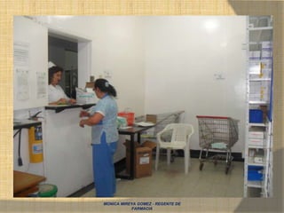 MONICA MIREYA GOMEZ - REGENTE DE
FARMACIA
 