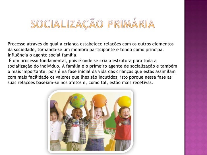 Socialização Socialização