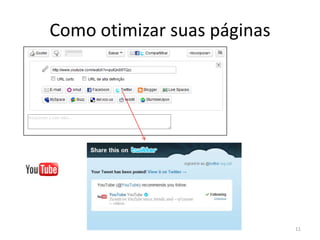 Como otimizar suas páginas11