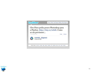 DicasPara interagir pelo twitterAgradeça a quem divulgar que o segue. Não atue no twitter somente publicando links para seus posts. Quando mais você puder ser identificado como uma fonte rica em informações, mais seguidores você poderá ter.Retuite comentários de seguidores a links que você publicou. É uma forma de alcançar novamente seus seguidores que não acessaram as informações publicadas anteriormente.55