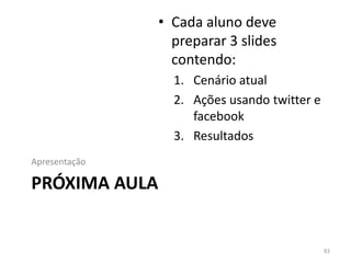 Outros recursosAcompanhe o que outras empresas de mídia fazemOtimizaçãoInteratividadeAplicativos80Dicashttp://developers.facebook.com/showcase/