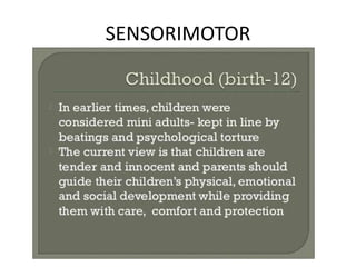SENSORIMOTOR
 