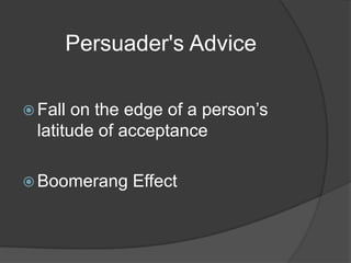 Concluding PointsQuote3 points Social Judgment Theory makes clear: