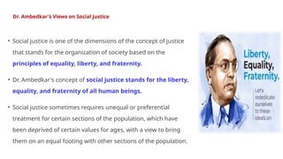 Social Justice and dignity with special reference to Dr. B.R. Ambedkar ...