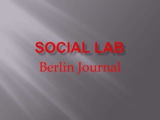Berlin Journal
 