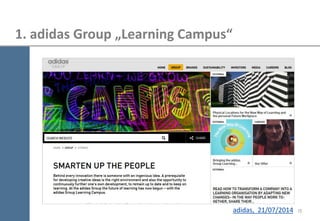 15 
1. adidas Group „Learning Campus“ 
adidas, 21/07/2014  