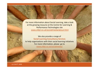 Supporting formal and informal social learning