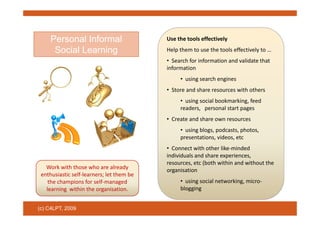 Supporting formal and informal social learning