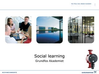 Social learning Grundfos Akademiet 