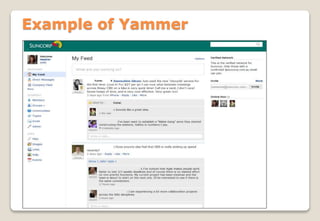 Example of Yammer
 