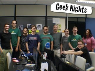 Geek Nights


Geek Nights
 