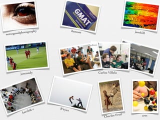 rap hy            ilamont                          jasohill
notsog oodphotog




          joncandy                           Carlos Villela




                    c     R’eye
           kar thik            s
                                                         F    red
                                                 Charles                  arts
 