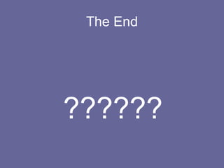 The End ?????? 