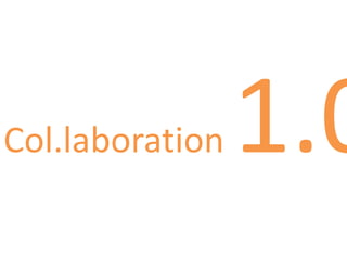 Col.laboration
 
