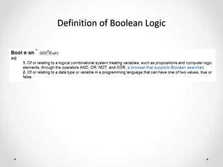 Definition of Boolean Logic
 
