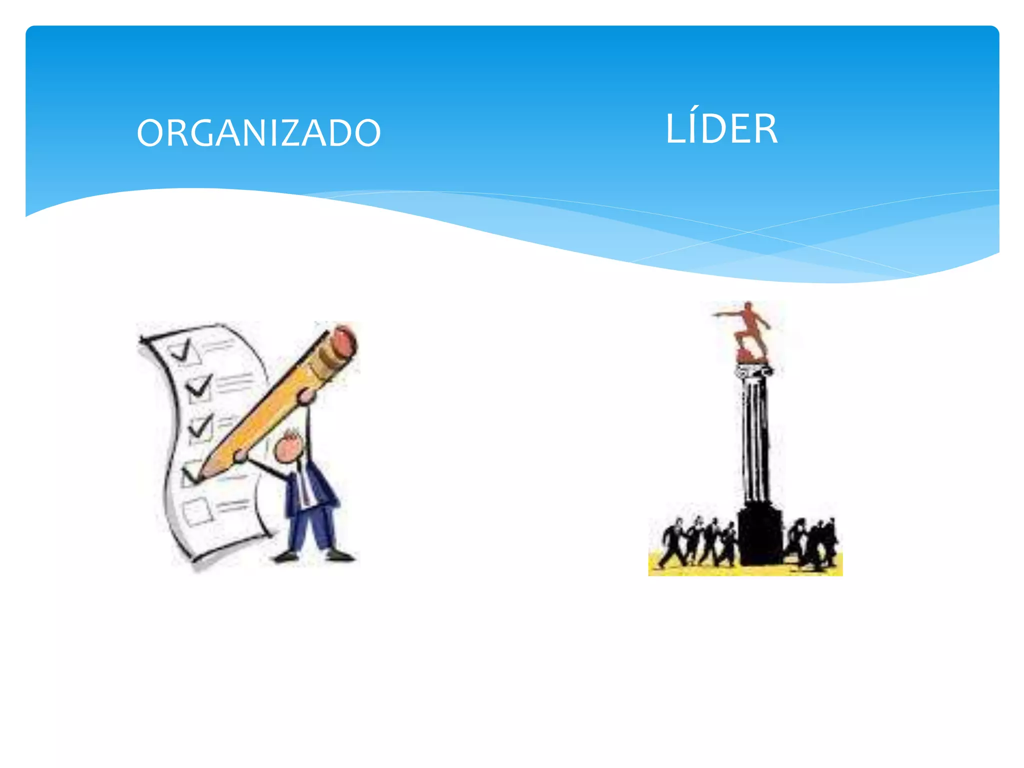 ORGANIZADO LÍDER