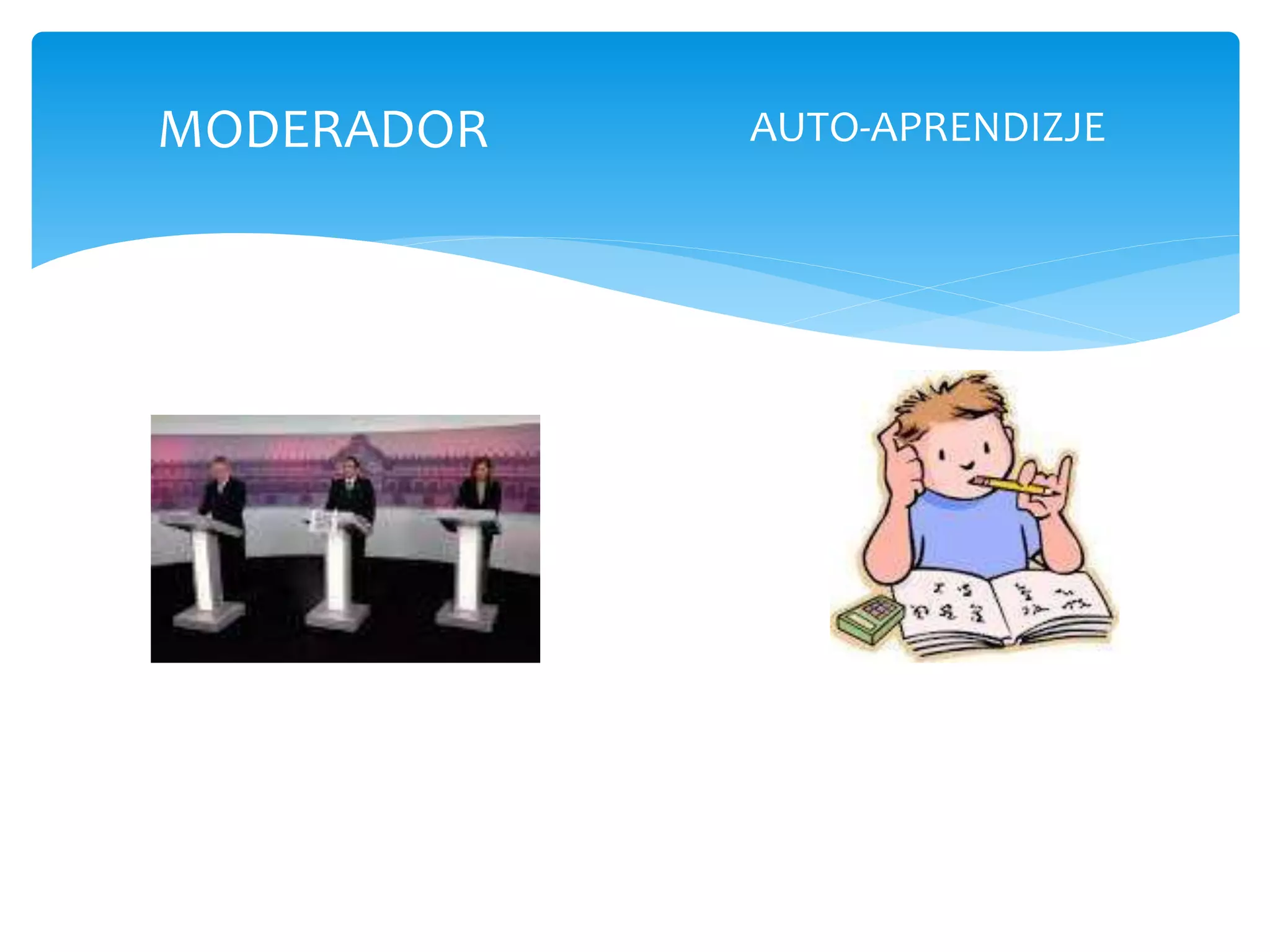 MODERADOR AUTO-APRENDIZJE